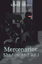 Mercenaries: Shadow and Red