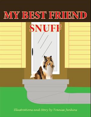 My Best Friend Snuff