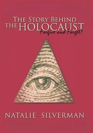 The Story Behind the Holocaust