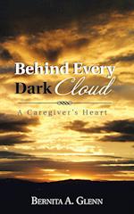 Behind Every Dark Cloud