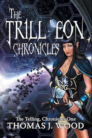 The Trill'eon Chronicles
