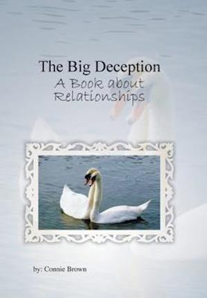 The Big Deception