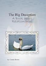 The Big Deception