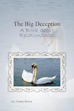 The Big Deception