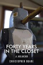 Forty Years in the Closet