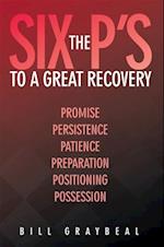 Six P's to a Great Recovery