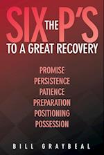 The Six P's to a Great Recovery