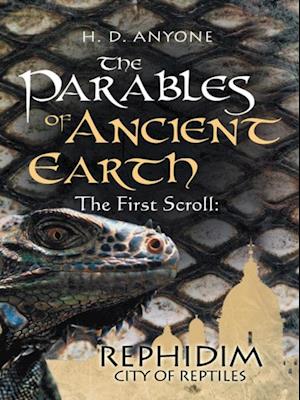 Parables of Ancient Earth: the First Scroll