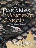 Parables of Ancient Earth: the First Scroll