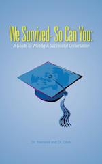 We Survived- So Can You