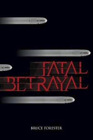 Fatal Betrayal