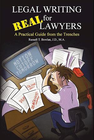 Legal Writing for Real Lawyers