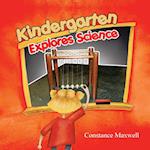 Kindergarten Explores Science