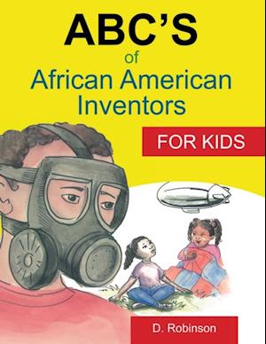 Abc'S of African American Inventors