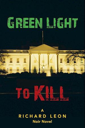 Green Light to Kill
