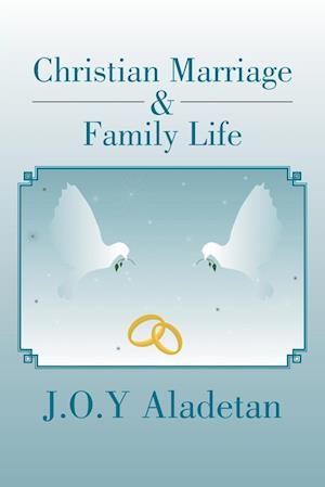 Christian Marriage & Family Life