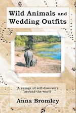 Wild Animals and Wedding Outfits