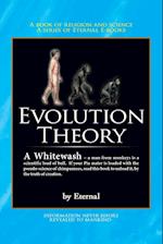 The Evolution Theory - A Whitewash