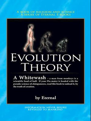 Evolution Theory - a Whitewash