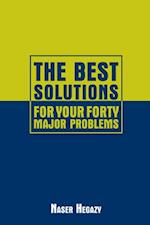 Best Solutions for Your Forty Major Problems