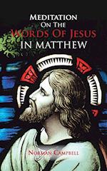 Meditation on the Words of Jesus in Matthew