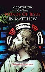 Meditation on the Words of Jesus in Matthew