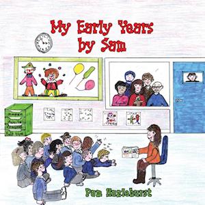 My Early Years by Sam