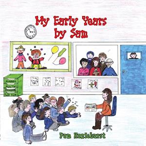 My Early Years by Sam