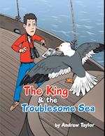 King & the Troublesome Sea
