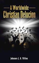 Worldwide Christian Delucion