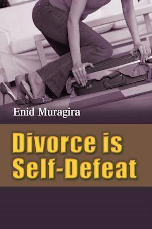 Divorce Is Self-Defeat