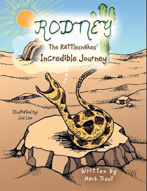 Rodney the Rattlesnakes' Incredible Journey