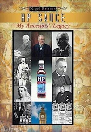 HP Sauce My Ancestors' Legacy
