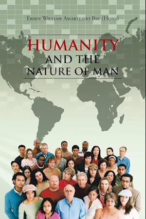 Humanity and the Nature of Man