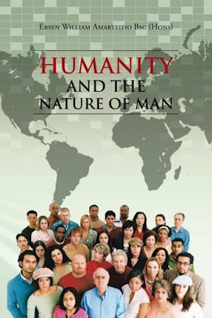 Humanity and the Nature of Man