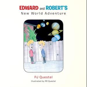 Edward and Robert's  New World Adventure