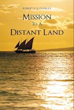 Mission to a Distant Land