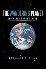 The Wandering Planet