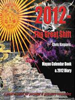 2012 - the Great Shift