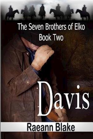 Davis (The Seven Brothers of Elko: Book Two)