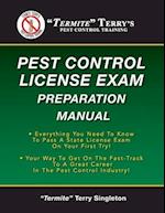 "Termite" Terry's Pest Control License Exam Preparation Manual