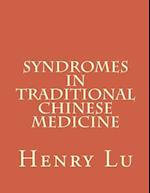 Syndromes in Traditional Chinese Medicine