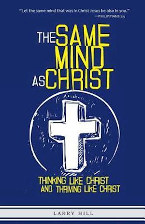 The Same Mind as Christ