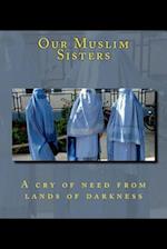 Our Muslim Sisters