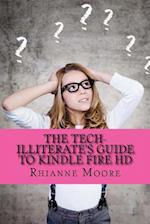 The Tech-Illiterate's Guide to Kindle Fire HD