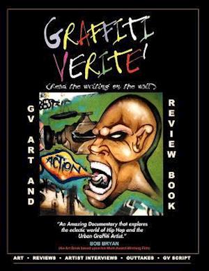 Graffiti Verite' (Gv) Art and Review Book