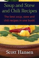 Soup and Stew and Chili Recipes