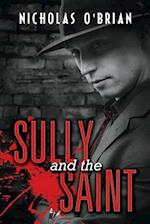 Sully and the Saint