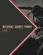 Deployable Security Trainer