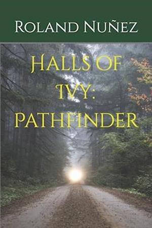 Halls of Ivy: Pathfinder